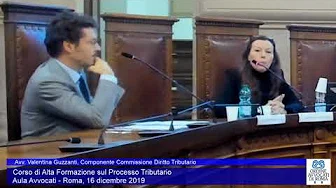 Miniatura del video: CORSO DI ALTA FORMAZIONE SUL PROCESSO TRIBUTARIO - QUINTA LEZIONE (Roma, 16.12.2019)