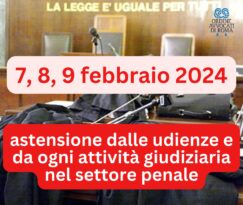 UNIONE CAMERE PENALI ITALIANE: ASTENSIONE DELLE UDIENZE…
